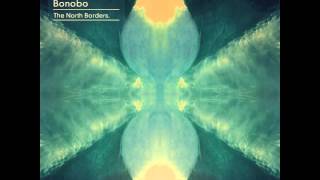 Bonobo  Know You Official Audio [upl. by Nivrae]