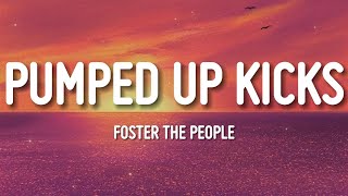 Foster The People  Pumped Up Kicks Lyrics [upl. by Harol]