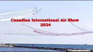 Canadian International Air Show in Toronto  CIAS 2024 [upl. by Genny]