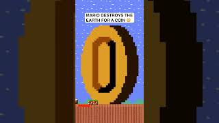 Mario destroys Earth for one Coin 😳 shorts mario [upl. by Amary]