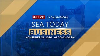 LIVE STREAMING SEA TODAY BUSINESS November 15 2024 [upl. by Auqinimod]