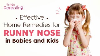 Best Home Remedies for a Runny Nose in Babies and Kids [upl. by Sivartal178]