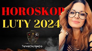 HOROSKOP LUTY 2024  Wszystkie Znaki zodiaku ♈ ♉ ♊ ♋ ♌ ♍ ♎ ♏ ♐ ♑ ♒ ♓ [upl. by Grider]