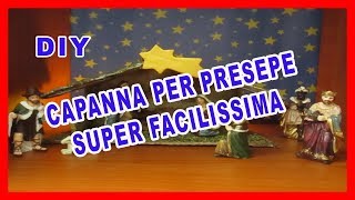 DIY  COME FARE UNA CAPANNA PER PRESEPE SUPER FACILISSIMA IN CARTONE CON IL MIO TUTORIAL [upl. by Oniotna]