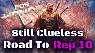 Still Clueless Sohei Road To Rep 10  For Honor [upl. by Duester]