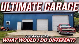 30x56 Pole Barn Garage 4 Years Later What Would I Do Differently [upl. by Nivlem923]