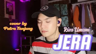 Jera  Riza Umami cover by Putra Tanjung [upl. by Selassie]