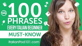 100 Phrases Every Italian Beginner MustKnow [upl. by Leuqram]