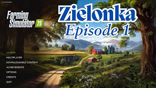 FS25  Zielonka Gameplay EP1 [upl. by Aivat]