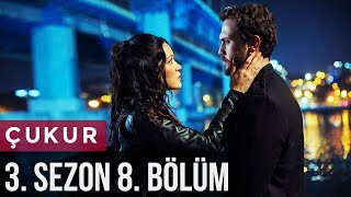 Çukur 3Sezon 8Bölüm [upl. by Butch76]