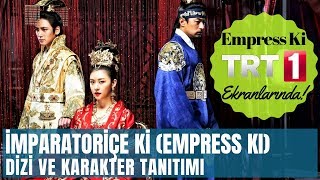 İMPARATORİÇE Kİ TRT 1de Başlıyor  Dizi ve Karakter Tanıtımı Empress Ki  Kore Dizisi [upl. by Hteb]