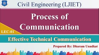 Lecture 1Process of Communication  Effective Technical Communication  Civil Engineering [upl. by Ynnep]