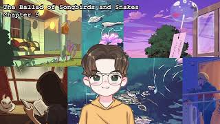 BOOK CLUB  The Ballad of Songbirds and Snakes  Chapter 9 [upl. by Hemetaf]