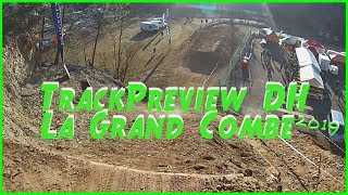 TRACKPREVIEW DH LA GRAND COMBE 2019 [upl. by Berga14]