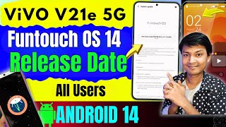 ViVO V21e 5G Android 14 Update Latest Funtouch OS 14 Update   vivo v21 new update is here [upl. by Jaehne582]