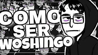 CÓMO SER WOSHINGO Especial 100K [upl. by Dyann]