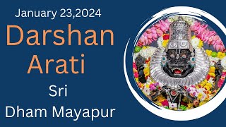 Darshan Arati Sri Dham Mayapur  January 23 2024 [upl. by Ilram594]