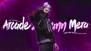 ARCADE x MANN MERA  FREE FIRE VELOCITY MONTAGE  VIP NAWAB YT  freefire montage [upl. by Arlinda]