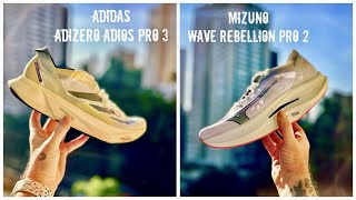 REVIEW ESPECIAL ADIDAS ADIZERO ADIOS PRO 3 VS MIZUNO WAVE REBELLION PRO 2 [upl. by Kissie]