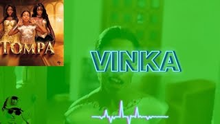 VINKA ft Kataleya amp KandleTOMPA lyrics video [upl. by Westhead313]