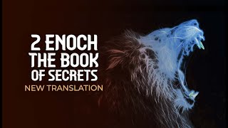 2 Enoch Chapters 0710 Narration New 2024 Translation [upl. by Duarte790]