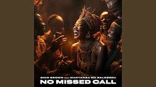 No Missed Call [upl. by Assirt]