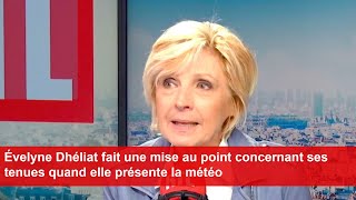 Évelyne Dhéliat fait une mise au point concernant ses tenues quand elle présente la météo [upl. by Parrott]