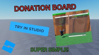 How To Make a Donation Board In ROBLOX Studio [upl. by Teplitz388]