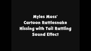 Myles Moss Cartoon Rattlesnake Hissing with Tail Rattling SFX [upl. by Lorilee]