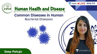 Common Diseases in Human  Bacterial Diseases  Human Health and Disease  L7  Seep Pahuja [upl. by Igic532]