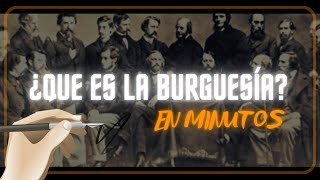 LA BURGUESÍA en minutos [upl. by Sweet]