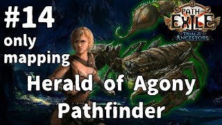 14【Path of Exile】322 Herald of Agony Pathfinder [upl. by Dlorag]