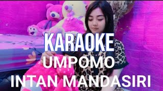 UMPOMO  karaoke terbaru viral tiktok [upl. by Genna]