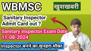 WBMSC Sanitary Inspector exam date out West Bangal MSC sanitary inspector admit card out Good news [upl. by Banquer]