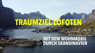 Traumziel Lofoten – Mit dem Wohnmobil zum ersten Mal durch Schweden und Norwegen 4K [upl. by Adyan49]