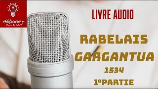 RABELAIS Gargantua Lecture audio Ch 1 24 Bac Français [upl. by Elyse]