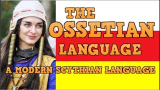 OSSETIAN ирон ӕвзаг an Iranian language of the Caucasus [upl. by Layla]