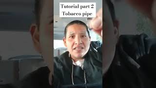 Tutorial for tobacco can pipe [upl. by Lilithe]