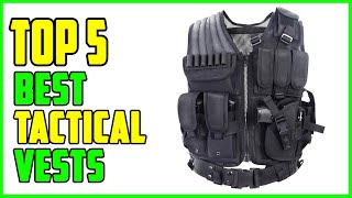 TOP 5 Best Tactical Vests 2023 [upl. by Ellehcsar907]