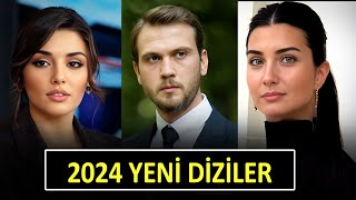 YENİ DİZİLER 2024 YAKINDA BAŞLAYACAK 5 DİZİ [upl. by Alit]