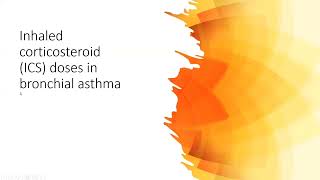 Inhaled Corticosteroid Doses in Bronchial Asthma [upl. by Imnubulo]