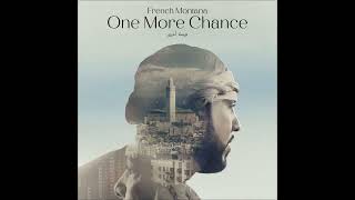 French Montana  One More Chance Audio [upl. by Anerres]