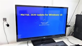 Mid Feb 2020 Update for Windows 10 [upl. by Boehmer]