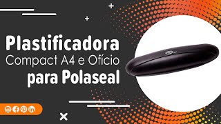 Plastificadora Menno Compact A4 e Ofício para Polaseal  CPM OFFICE [upl. by Iana]