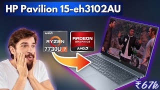 Hp Pavilion 15 eh3102AU Laptop Review In Hindi  Ryzen 77730U  16GB Ram  IPS Panel Under ₹67600 [upl. by Ueik]