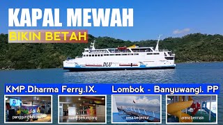 KMP DHARMA FERRYIXKAPAL MEWAH LINTAS BANYUWANGI LOMBOK [upl. by Annauqal]