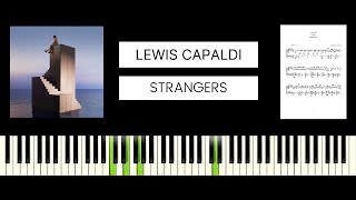 Lewis Capaldi  Strangers BEST PIANO TUTORIAL amp COVER [upl. by Rehpotsihc]