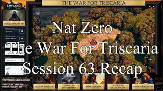 Nat Zero  The War For Triscaria  Session 63 Recap [upl. by Drusilla]