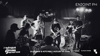 ENJOINT PH Pt1 Live  INDiELIBLE Sessions Presents Birthday Bash  Silim  Aug 1024 [upl. by Morrill]