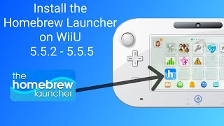 555 Install Wiiu Homebrew Launcher Channel [upl. by Ajax315]